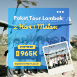Paket Tour Lombok 2 Hari 1 Malam (2H1M)